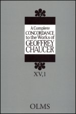A Complete Concordance to the Works of Geoffrey Chaucer