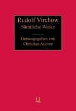 Rudolf Virchow: Sämtliche Werke