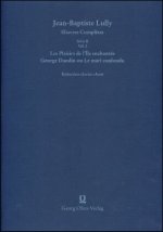 Lully/Molière: Les Plaisirs de l'Île enchantée (La Princesse d'Elide) / George Dandin ou Le mari confondu (Le grand divertissement royal de Versailles