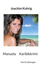 Manuela - Karibikkrimi