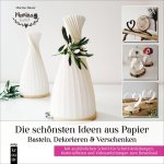 Die schönsten Ideen aus Papier