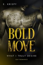 Bold move