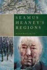 Seamus Heaney′s Regions