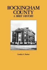Rockingham County: A Brief History