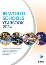 IB World Schools Yearbook 2024: The Official Guide to Schools Offering the International Baccalaureate Primary Years, Middle Years, Diploma and Career