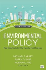 Environmental Policy: New Directions for the Twenty-First Century