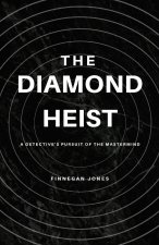 The Diamond Heist