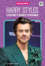 Harry Styles: Everyone's Favorite Performer: Everyone's Favorite Performer
