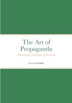 The Art of Propaganda