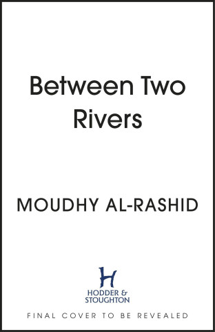 Between Two Rivers