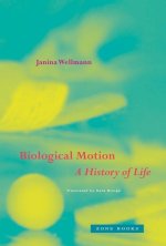 Biological Motion – A History of Life