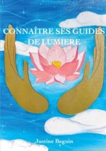 Connaître ses Guides de Lumi?re