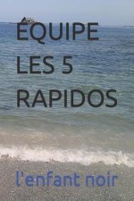 Équipe Les 5 Rapidos