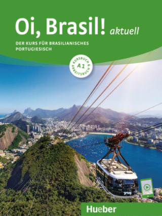Oi, Brasil! aktuell A1 (Nair Nagamine Sommer,Odete Nagamine Weidmann,Armindo José de Morais)()