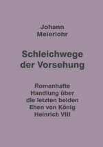 Schleichwege der Vorsehung