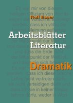 Arbeitsblätter Literatur - Dramatik