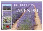 Der Duft von Lavendel (Wandkalender 2024 DIN A2 quer), CALVENDO Monatskalender