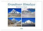 Grandioser Himalaya, Bergriesen in Nepal (Wandkalender 2024 DIN A2 quer), CALVENDO Monatskalender