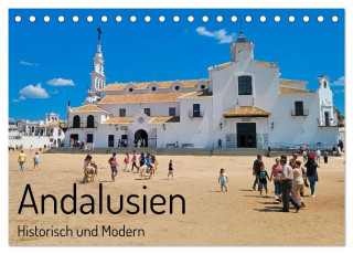 Andalusien, historisch und modern (Tischkalender 2024 DIN A5 quer), CALVENDO Monatskalender