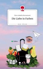 Die Liebe in Farben. Life is a Story - story.one