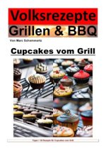 Volksrezepte Grillen und BBQ  - Cupcakes vom Grill