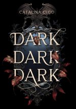 DARK DARK DARK