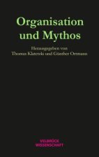 Organisation und Mythos