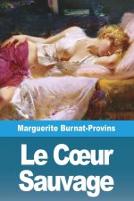 Le C?ur Sauvage