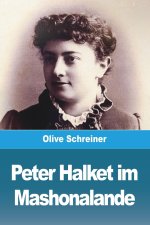 Peter Halket im  Mashonalande