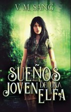 Sue?os de una Joven Elfa