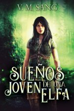 Sue?os de una Joven Elfa