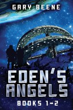 Eden's Angels - Books 1-2