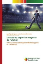 Gest?o do Esporte e Negócio do Futebol