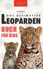 Leoparden Das Ultimative Leoparden-buch für Kids