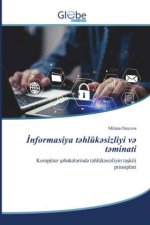 ?nformasiya t?hlük?sizliyi v? t?minati
