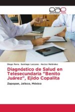 Diagnóstico de Salud en Telesecundaria 