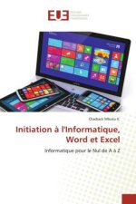 Initiation ? l'Informatique, Word et Excel