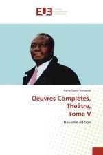 Oeuvres Compl?tes, Théâtre, Tome V