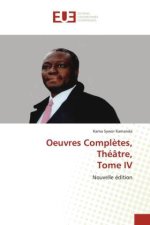 Oeuvres Compl?tes, Théâtre, Tome IV