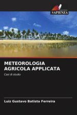 METEOROLOGIA AGRICOLA APPLICATA
