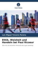 Ethik, Weisheit und Handeln bei Paul Ricoeur
