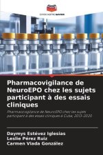 Pharmacovigilance de NeuroEPO chez les sujets participant ? des essais cliniques