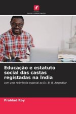 Educaç?o e estatuto social das castas registadas na Índia