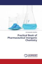 Practical Book of Pharmaceutical Inorganic Chemistry
