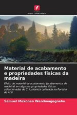 Material de acabamento e propriedades físicas da madeira