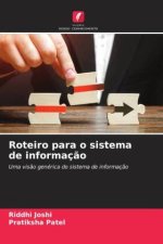 Roteiro para o sistema de informaç?o