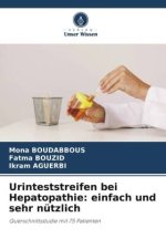 Urinteststreifen bei Hepatopathie: einfach und sehr nützlich