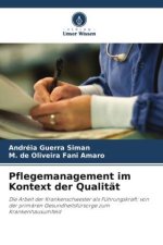 Pflegemanagement im Kontext der Qualität