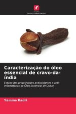 Caracterizaç?o do óleo essencial de cravo-da-índia