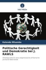 Politische Gerechtigkeit und Demokratie bei J. RAWLS